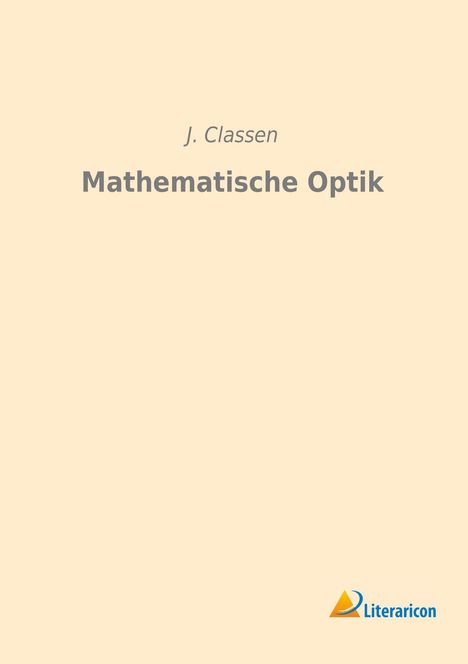 J. Classen: Mathematische Optik, Buch