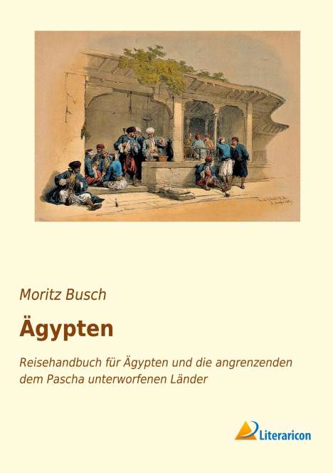 Moritz Busch: Ägypten, Buch