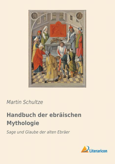Martin Schultze: Handbuch der ebräischen Mythologie, Buch