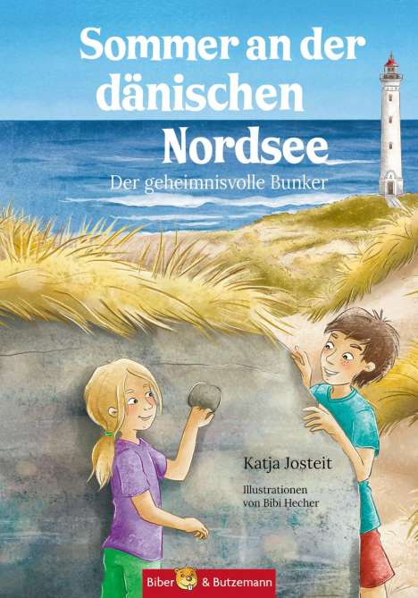 Katja Josteit: Sommer an der dänischen Nordsee - Der geheimnisvolle Bunker, Buch