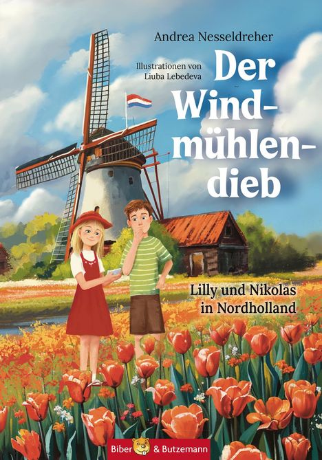 Andrea Nesseldreher: Der Windmühlendieb - Lilly und Nikolas in Nordholland, Buch