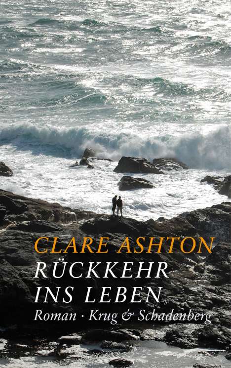 Clare Ashton: Rückkehr ins Leben, Buch