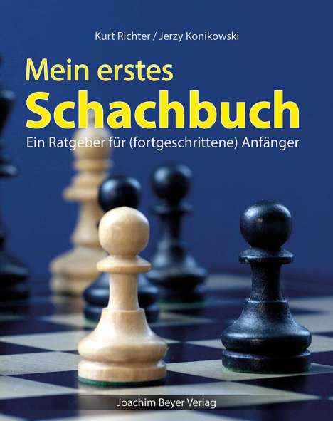 Kurt Richter: Mein erstes Schachbuch, Buch