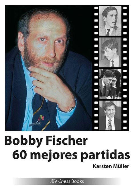 Karsten Müller: Bobby Fischer 60 mejores partidas, Buch
