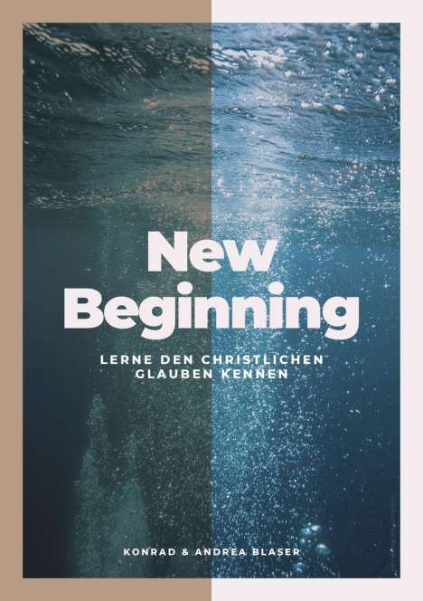 Konrad Blaser: Blaser, K: New Beginning, Buch