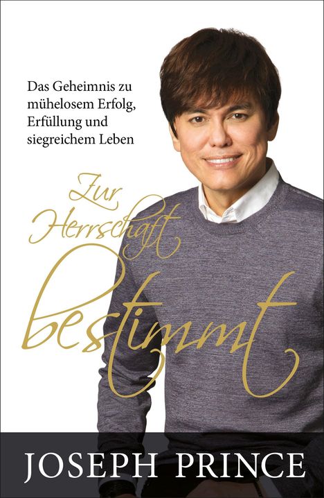 Joseph Prince: Zur Herrschaft bestimmt, Buch