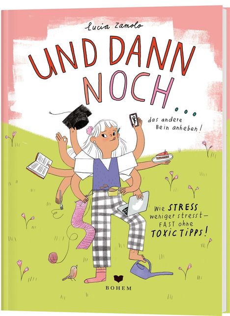 Lucia Zamolo: Und dann noch ..., Buch