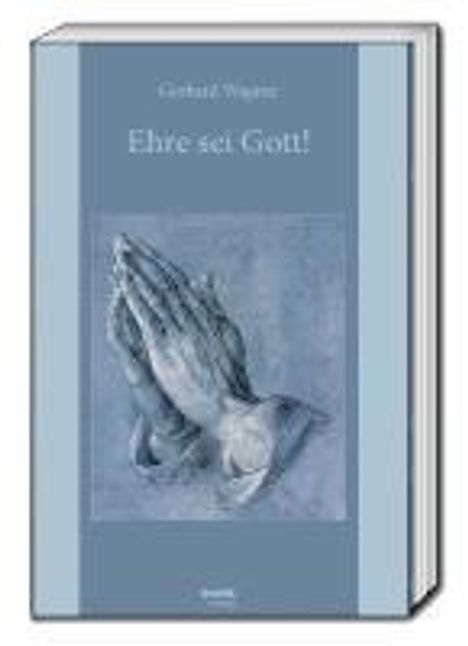 Ehre sei Gott!, Buch