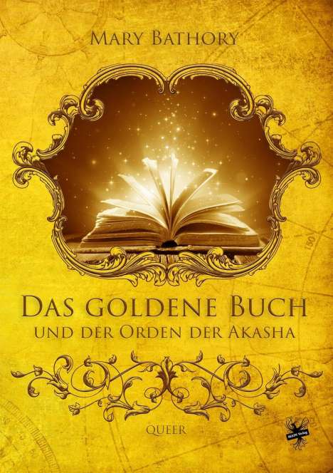Mary Bathory: Bathory, M: Das goldene Buch und der Orden der Akasha, Buch