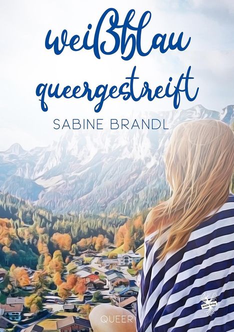 Sabine Brandl: Brandl, S: Weißblau queergestreift, Buch