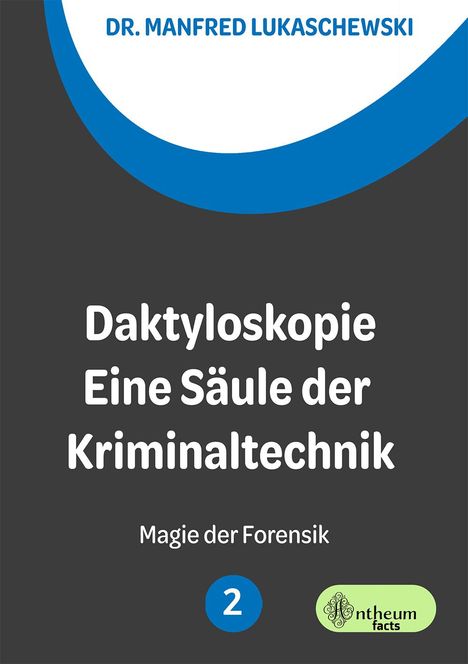 Manfred Lukaschewski: Daktyloskopie, Buch