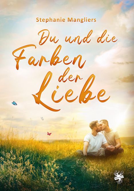 Stephanie Mangliers: Du und die Farben der Liebe, Buch