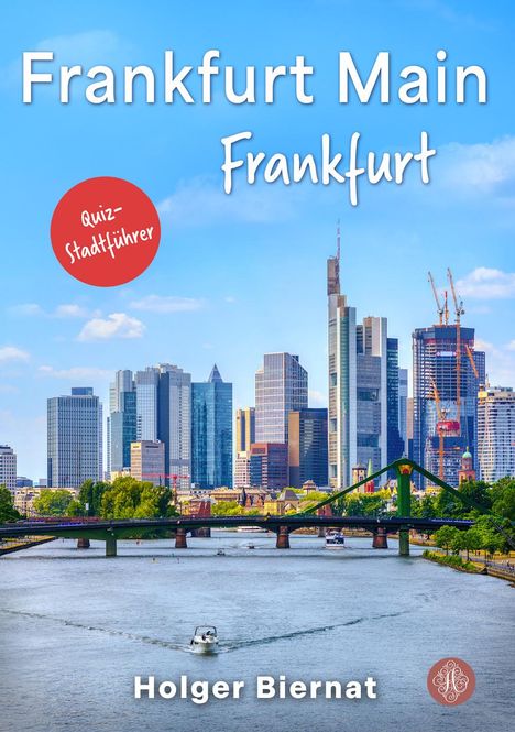 Holger Biernat: Frankfurt Main Frankfurt, Buch