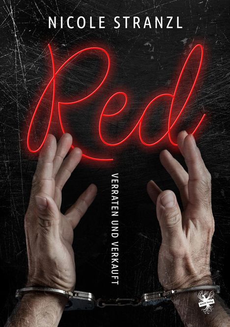 Nicole Stranzl: Red - verraten und verkauft, Buch