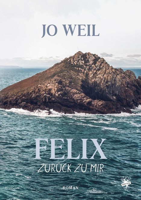 Text: "JO WEIL, FELIX, ZURÜCK ZU MIR, ROMAN". Im Hintergrund eine felsige Insel im Meer. Markenlogo unten rechts.