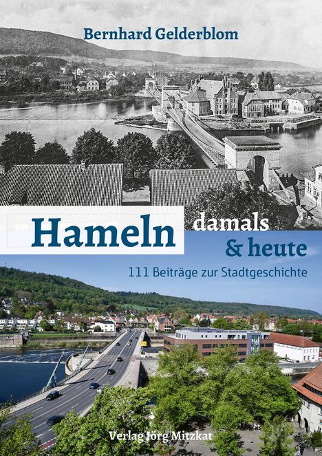 Bernhard Gelderblom: Hameln - damals und heute, Buch