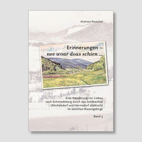 Andreas Reuschel: Erinnerungen - nee woar doas schien..., Buch