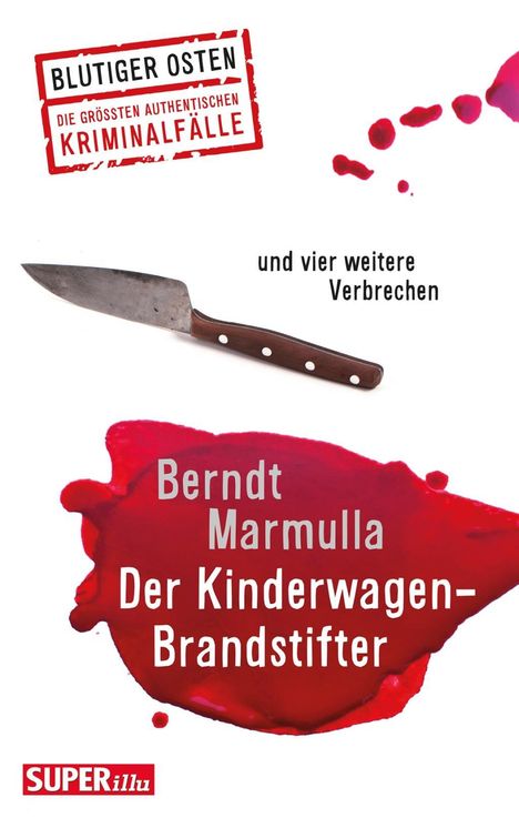Berndt Marmulla: Marmulla, B: Kinderwagen-Brandstifter, Buch
