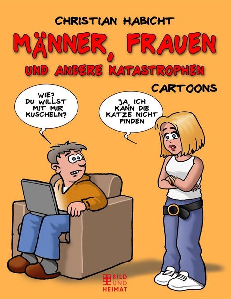 Christian Habicht: Frauen, Männer und andere Katastrophen, Buch