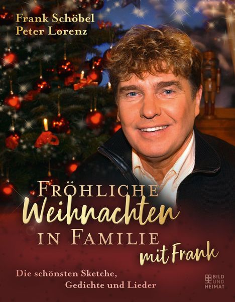 Frank Schöbel: Schöbel, F: Fröhliche Weihnachten in Familie mit Frank, Buch