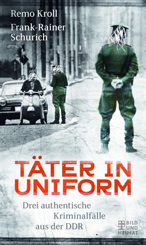 Remo Frank-Rainer Kroll Schurich: Täter in Uniform, Buch