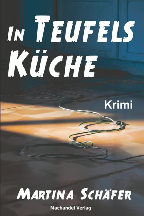 Martina Schäfer: In Teufels Küche, Buch