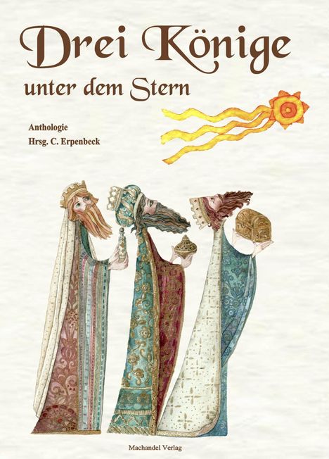 Mira Lindorm: Drei Könige unter dem Stern, Buch