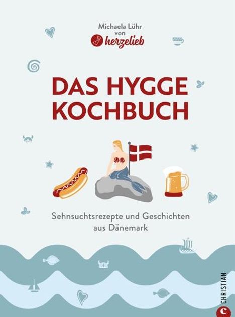 Michaela Lühr: Das Hygge-Kochbuch, Buch