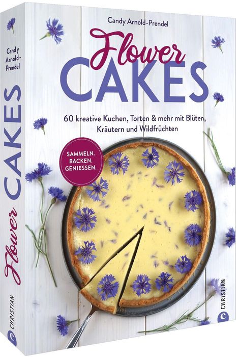 Candy Arnold-Prendel: Flower Cakes, Buch