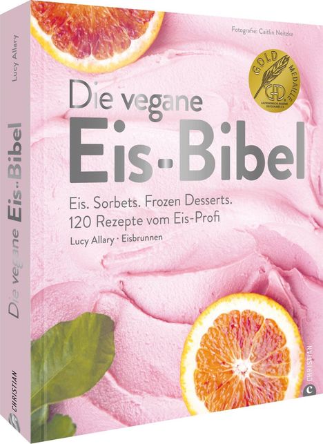 Lucy Allary: Die vegane Eis-Bibel, Buch