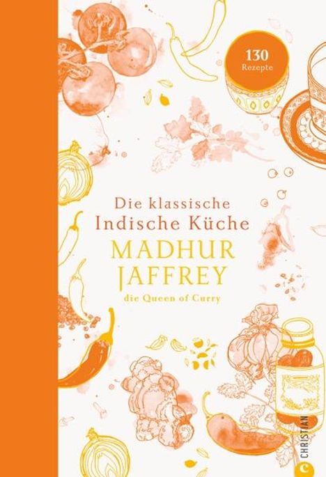 Madhur Jaffrey: Die klassische indische Küche, Buch