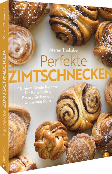 Maren Thobaben: Perfekte Zimtschnecken, Buch