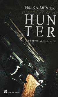 Felix A. Münter: Hunter, Buch