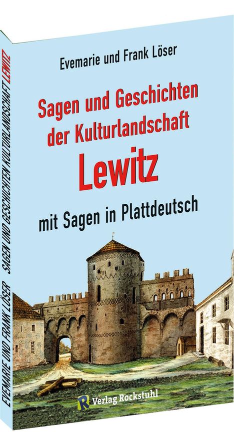 Frank Löser: Sagen und Geschichten der Kulturlandschaft Lewitz mit Sagen in Plattdeutsch, Buch