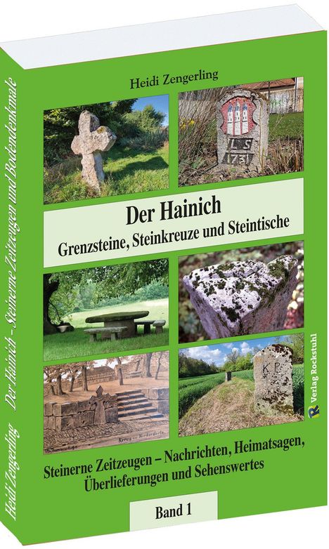 Heidi Zengerling: Der Hainich - Steinerne Zeitzeugen und Bodendenkmale - Band 1, Buch