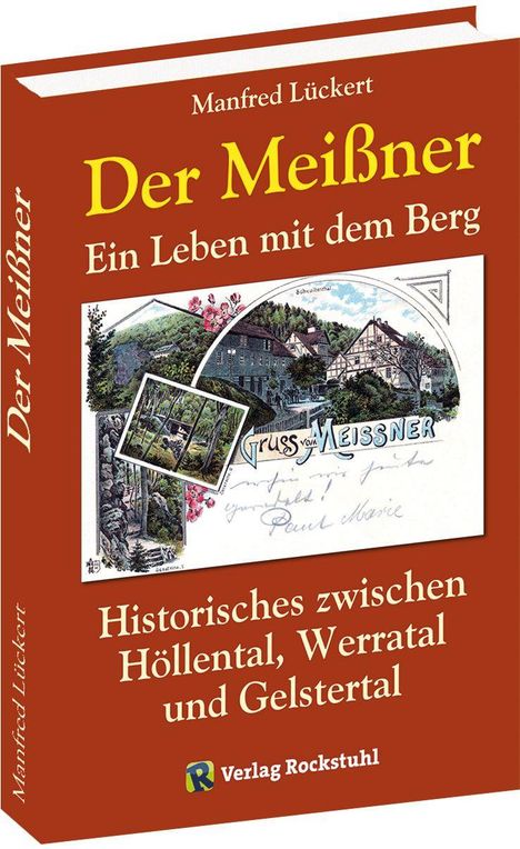 Text: "Der Meißner: Ein Leben mit dem Berg" von Manfred Lückert. Illustration eines Bergdorfes. Verlag Rockstuhl-Logo.