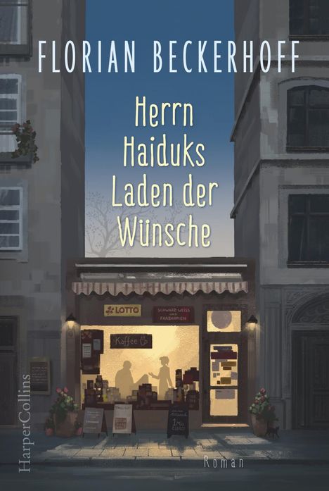 Florian Beckerhoff: Herrn Haiduks Laden der Wünsche, Buch