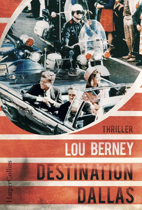 Lou Berney: Berney, L: Destination Dallas, Buch