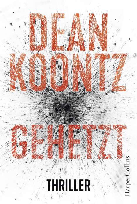 Dean Koontz: Gehetzt, Buch