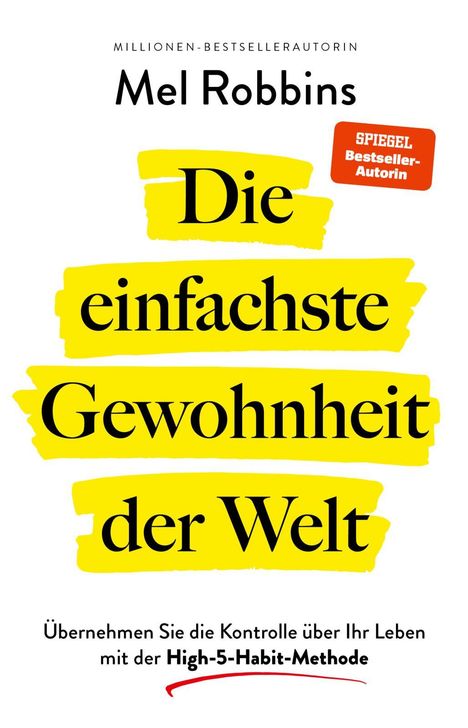 Mel Robbins: Die einfachste Gewohnheit der Welt, Buch
