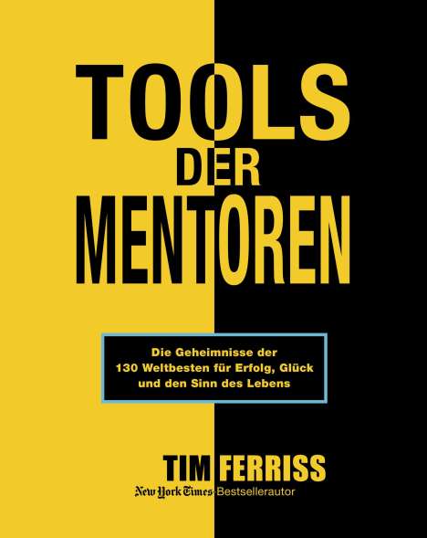 Tim Ferriss: Ferriss, T: Tools der Mentoren, Buch