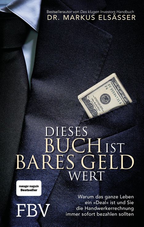 Markus Elsässer: Dieses Buch ist bares Geld wert, Buch