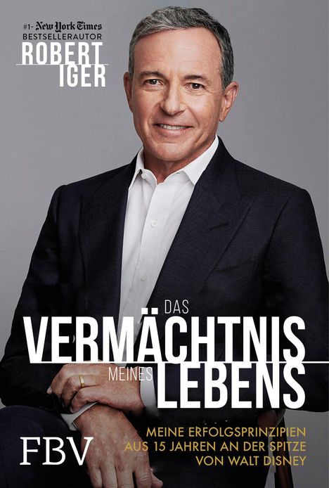 Robert Iger: Das Vermächtnis meines Lebens, Buch