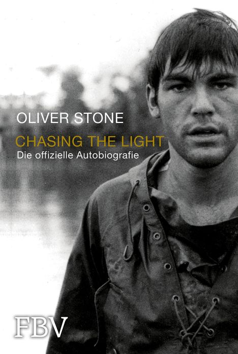 Oliver Stone: Chasing the Light - Die offizielle Biografie, Buch