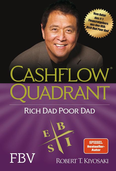 Robert T. Kiyosaki: Cashflow Quadrant: Rich Dad Poor Dad, Buch