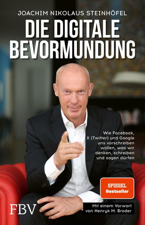 Joachim Steinhöfel: Die digitale Bevormundung, Buch