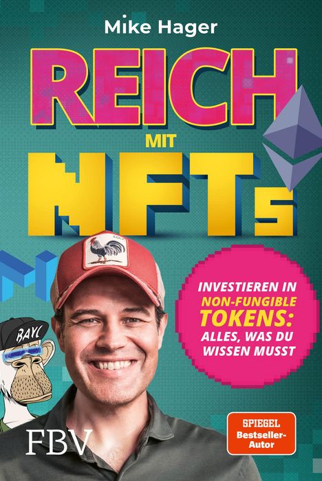 Mike Hager: Reich mit NFTs, Buch