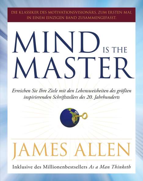 James Allen: Mind is the Master, Buch