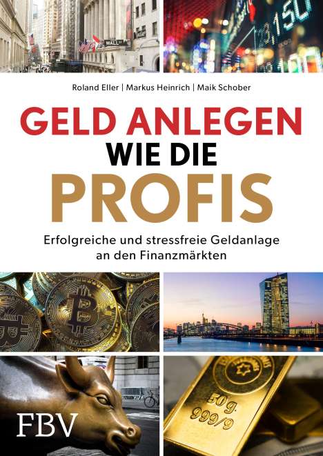Roland Eller: Geld anlegen wie die Profis, Buch