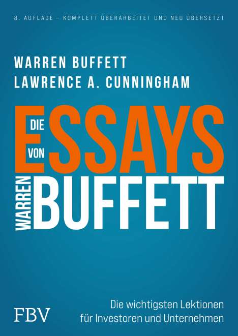 Lawrence A. Cunningham: Die Essays von Warren Buffett, Buch